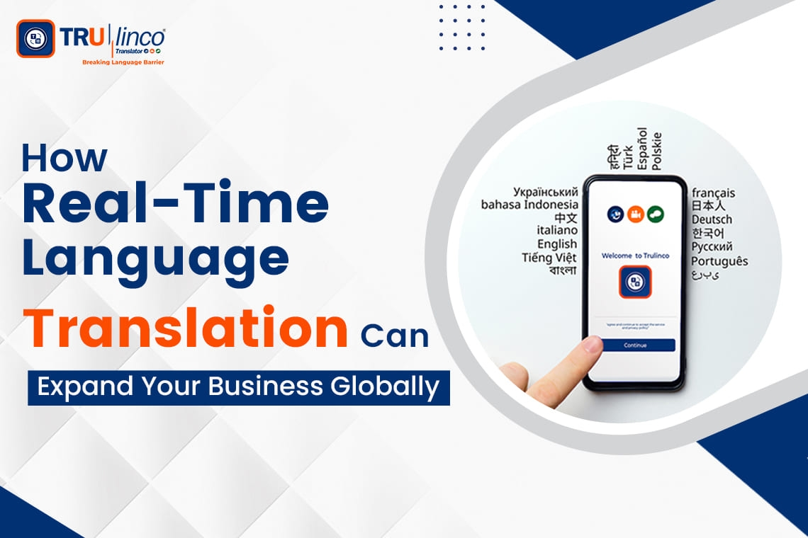 Real-Time Language Translation App : Trulinco